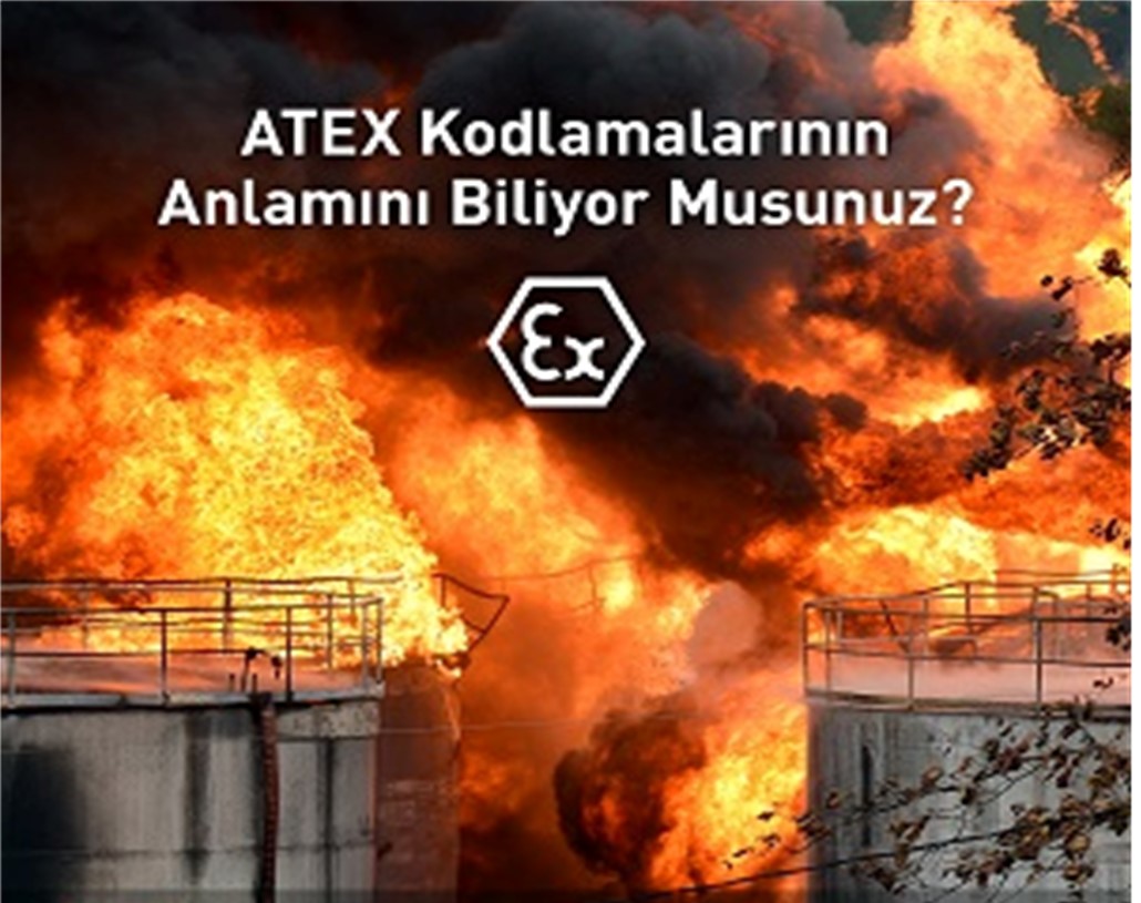 Atex Kodlamalarının Anlamını Biliyor musunuz?