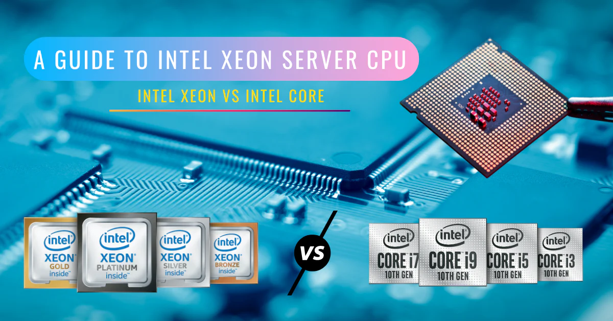 Intel Xeon Ve Intel Core CPU Karşılaştırması
