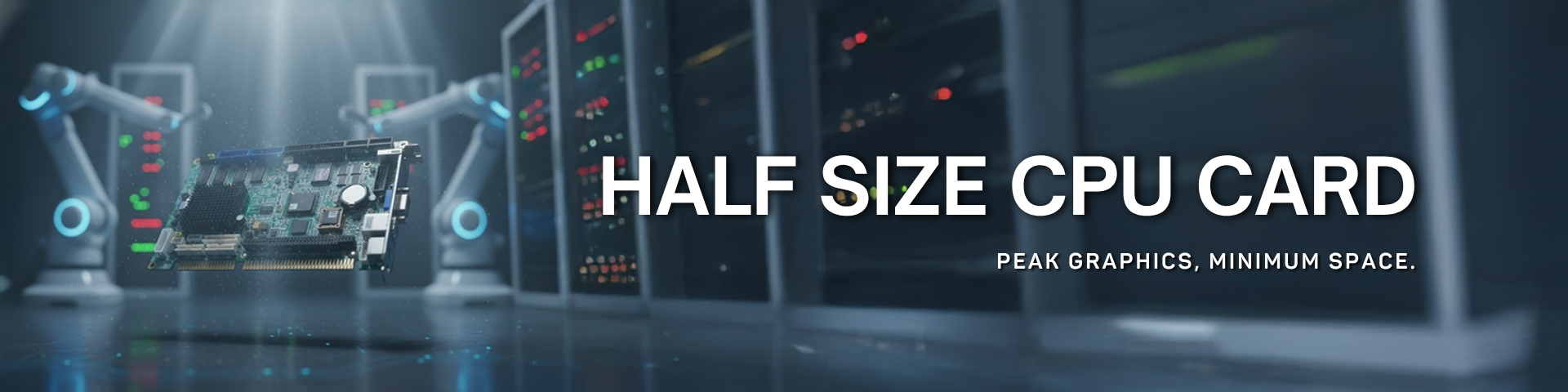 Half Size CPU Card