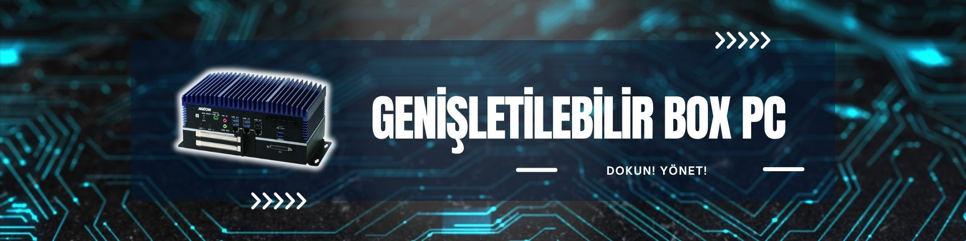 Genişletilebilir Box PC