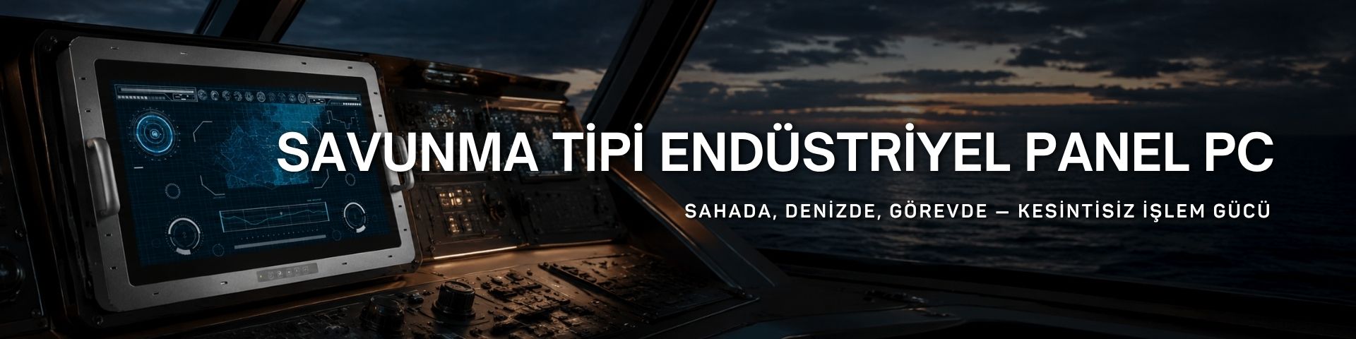 Savunma Tipi Endüstriyel Panel PC